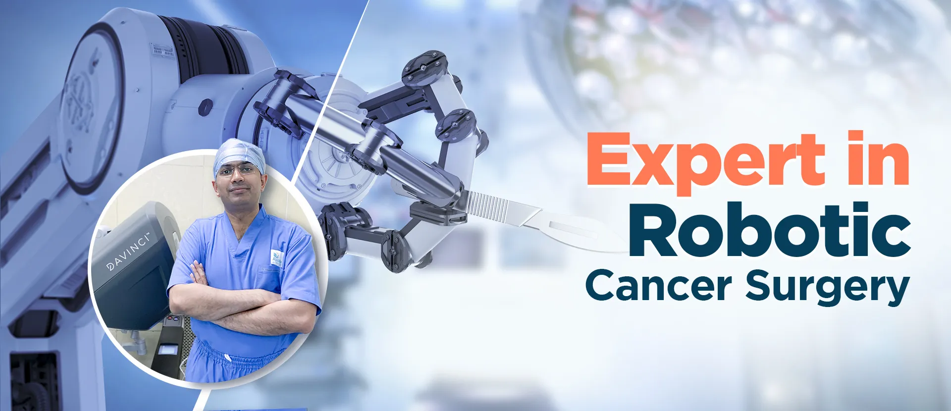 Best robotic cancer surgery and robotic surgeon in India