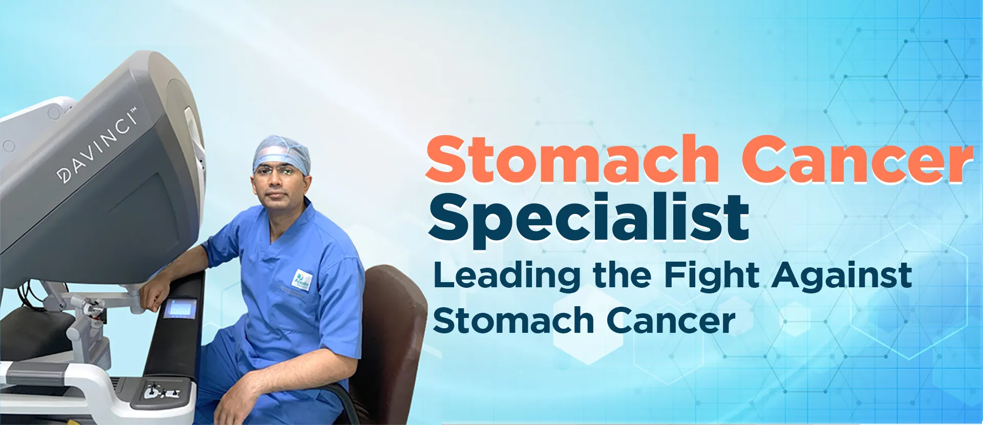 Best stomach cancer doctor and stomach cancer specialist in Ahmedabad, India